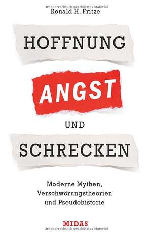 Hoffnung, Angst und Schrecken de Ronald H. Fritze