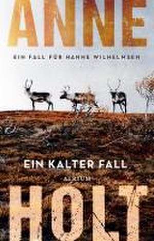 Ein kalter Fall de Anne Holt