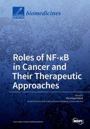 Roles of NF-¿B in Cancer and Their Therapeutic Approaches