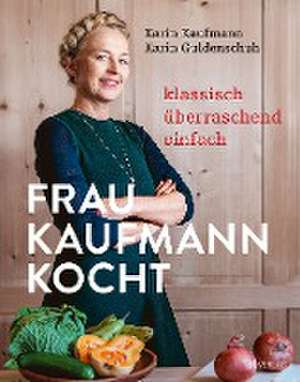 Frau Kaufmann kocht de Karin Kaufmann