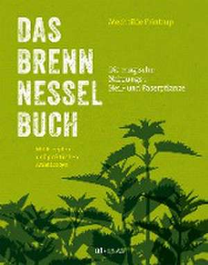 Das Brennnessel-Buch de Mechtilde Frintrup