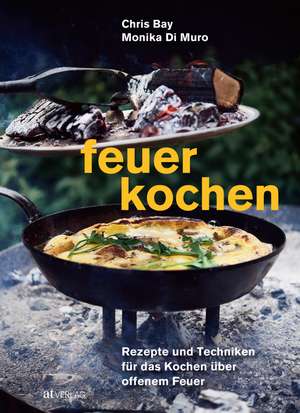 Feuerkochen de Chris Bay