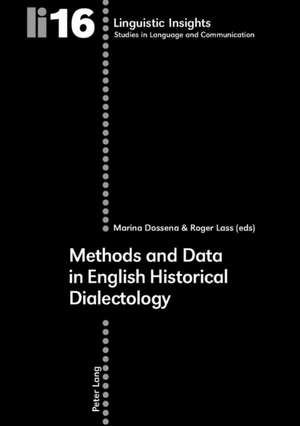 Methods and Data in English Historical Dialectology de Marina Dossena