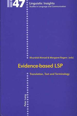 Evidence-Based Lsp: Translation, Text and Terminology de Khurshid Ahmad