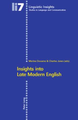 Insights Into Late Modern English.: Organisation Sociale, Don Et Identite Dans Les Communautes Mapuche de La Province de Neuquen (Argentine) de Marina Dossena