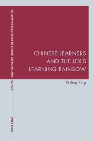 Chinese Learners and the Lexis Learning Rainbow de Peiling Xing