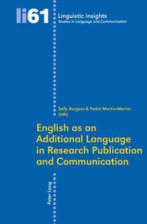 English As an Additional Language in Research Publication and Communication de S. Burgess