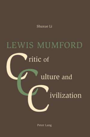 Lewis Mumford de Shuxue Li