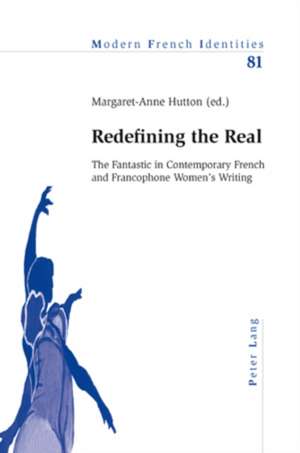 Redefining the Real de Margaret-Anne Hutton