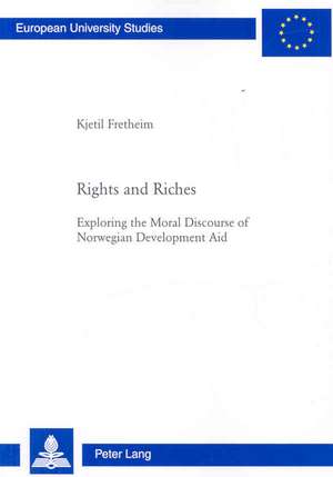 Rights and Riches de Kjetil Fretheim