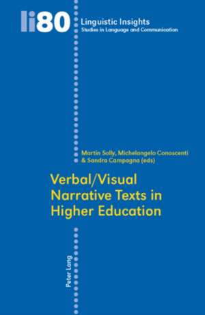 Verbal/Visual Narrative Texts in Higher Education de Martin Solly