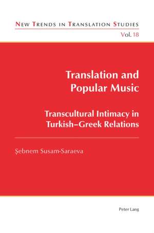 Translation and Popular Music de Sebnem Susam-Saraeva