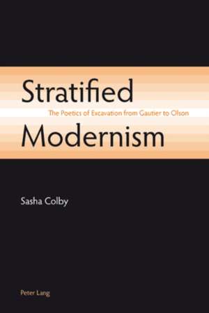 Stratified Modernism de Sasha Colby