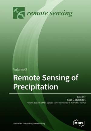 Remote Sensing of Precipitation