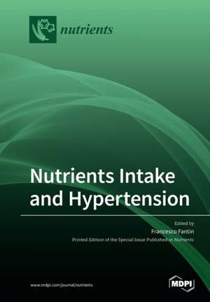 Nutrients Intake and Hypertension