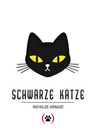 Schwarze Katze de Mathilde Arnaud