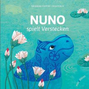 Nuno spielt verstecken de Geraldine Elschner