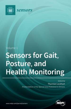 Sensors for Gait, Posture, and Health Monitoring Volume 1