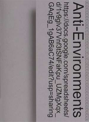 Anti-Environments: On the Exploration of Unconventional Tools through Friction and Norm-Bending de Luis Adrian Borchardt
