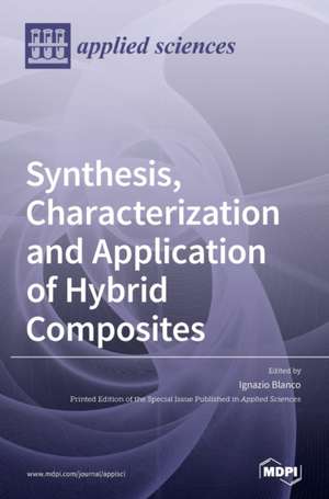 Synthesis, Characterization and Application of Hybrid Composites