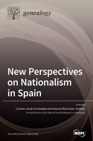 New Perspectives on Nationalism in Spain