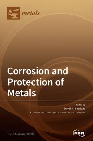 Corrosion and Protection of Metals