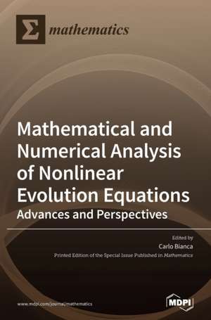Mathematical and Numerical Analysis of Nonlinear Evolution Equations