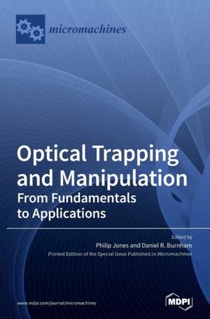 Optical Trapping and Manipulation