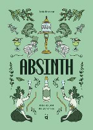 Absinth de Tania Brasseur Wibaut