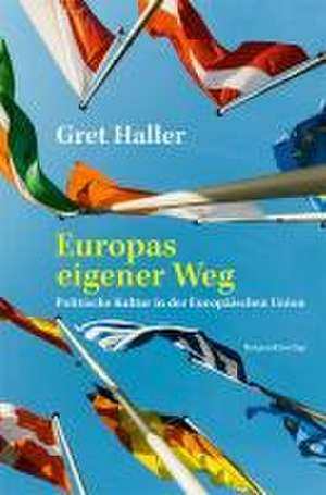 Europas eigener Weg de Gret Haller