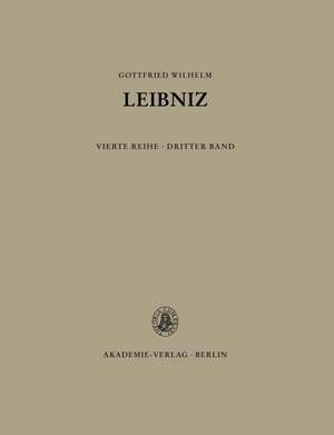 Sämtliche Schriften und Briefe, BAND 3, Sämtliche Schriften und Briefe (1677-1689) de Berlin-Brandenburgischen Akademie der Wissenschaften