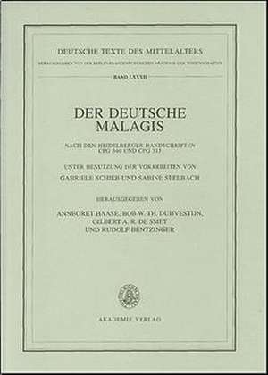 Der deutsche Malagis nach den Heidelberger Handschriften Cpg 340 und 315: Unter Benutzung der Vorarbeiten von Gabriele Schieb und Sabine Seelbach de Annegret Haase