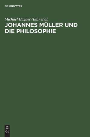 Johannes Müller und die Philosophie de Michael Hagner