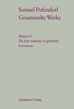 De jure naturae et gentium: Teil 3: Materialien und Kommentar de Frank Böhling