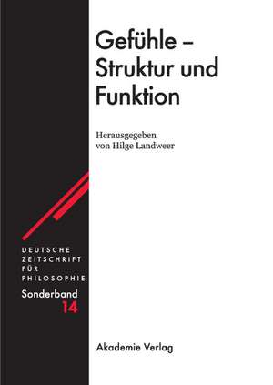 Gefühle - Struktur und Funktion de Hilge Landweer