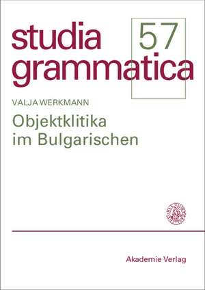 Objektklitika im Bulgarischen de Valja Werkmann