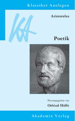 Aristoteles: Poetik de Otfried Höffe