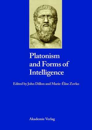 Platonism and Forms of Intelligence de John Dillon