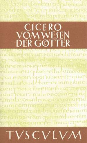 Vom Wesen der Götter / De natura deorum: Lateinisch - Deutsch de Cicero