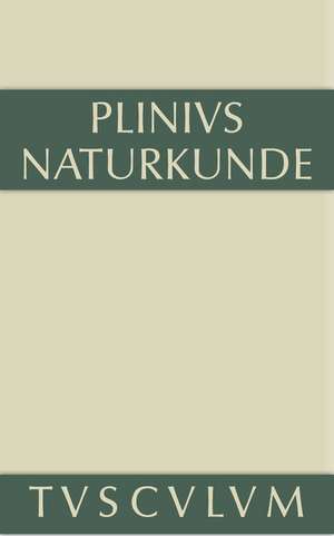 Zoologie: Wassertiere: Naturkunde / Naturalis Historia in 37 Bänden de Cajus Plinius Secundus d. Ä.