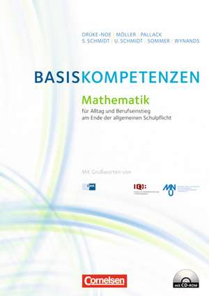 Basiskompetenzen Mathematik für den Alltag und Berufseinstieg am Ende der allgemeinen Schulpflicht de Alexander Wynands