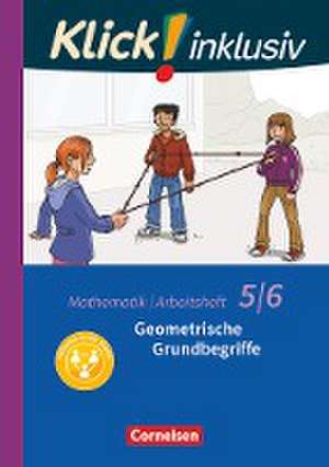 Klick! inklusiv 5./6. Schuljahr - Geometrische Grundbegriffe. Arbeitsheft 4 de Christel Gerling