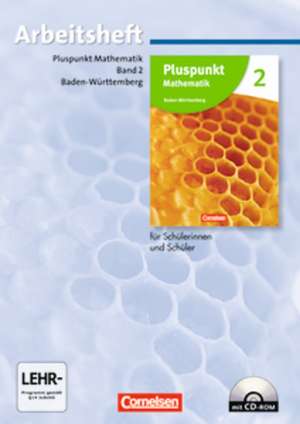 Pluspunkt Mathematik 2. Arbeitsheft Baden-Württemberg de Matthias Felsch