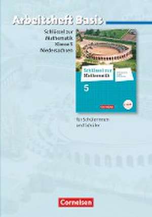 Schlüssel zur Mathematik 5. Schuljahr - Differenzierende Ausgabe Niedersachsen - Arbeitsheft Basis mit eingelegten Lösungen de Gabriele Schubert