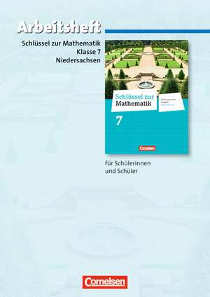 Schlüssel zur Mathematik 7. Schuljahr. Arbeitsheft mit eingelegten Lösungen. Differenzierende Ausgabe Niedersachsen de Reinhold Koullen