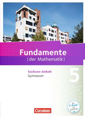 Fundamente der Mathematik - Sachsen-Anhalt - 5. Schuljahr de Hans Ahrens