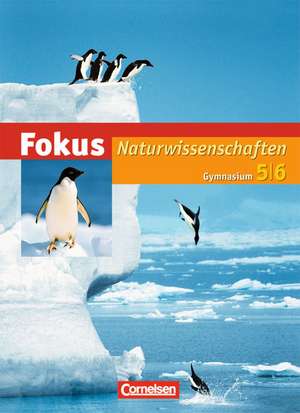 Fokus Naturwissenschaften 5./6. Schuljahr. Schülerbuch Hessen de Thomas Freiman