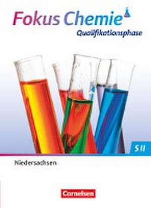 Fokus Chemie - Sekundarstufe II Qualifikationsphase 2022 - Niedersachsen - Schulbuch de Sven Wilhelm