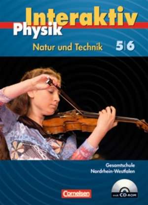 Physik interaktiv Gesamtschule Nordrhein-Westfalen 5/6. Schülerbuch de Siegfried Bresler