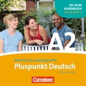 Pluspunkt Deutsch. Neue Ausgabe. Teilband 2 des Gesamtbandes 2 (Einheit 8-14) de Friederike Jin